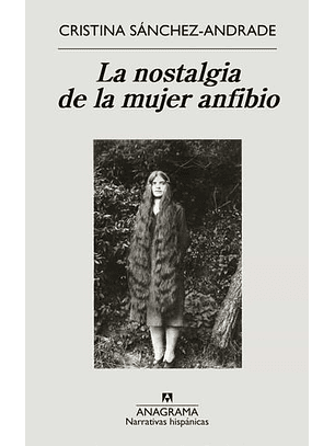 La Nostalgia De La Mujer Anfibio