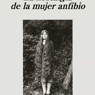 La Nostalgia De La Mujer Anfibio