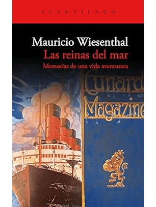 Las Reinas Del Mar - Memorias De Una Vida Aventurera