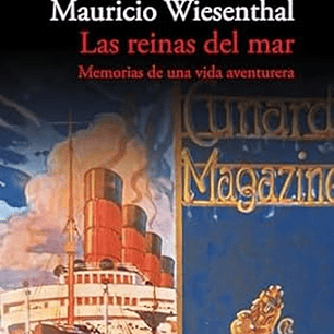 Las Reinas Del Mar - Memorias De Una Vida Aventurera
