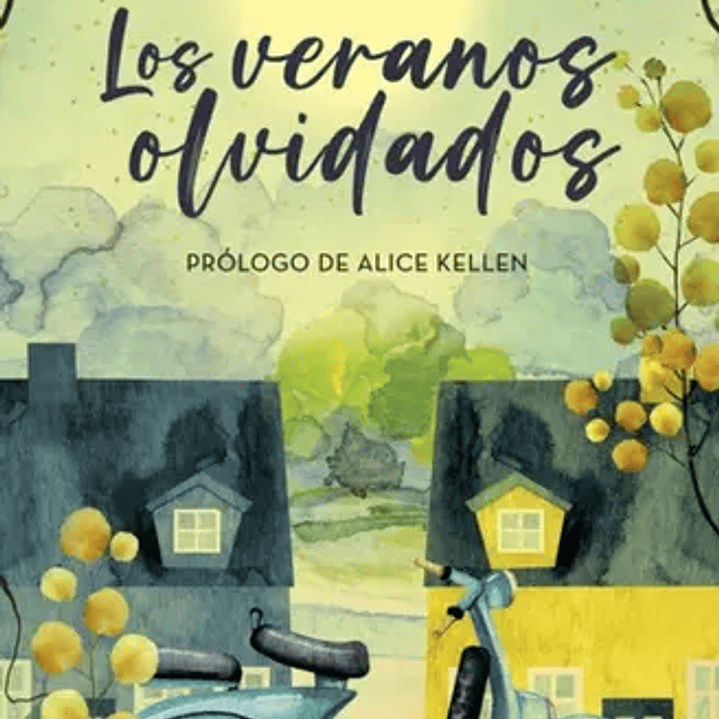 Los Veranos Olvidados 1