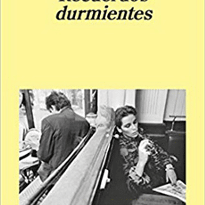 Recuerdos Durmientes 1