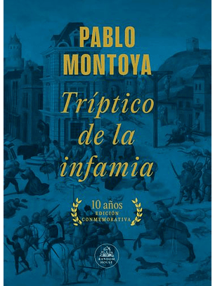 Treptico De La Infamia