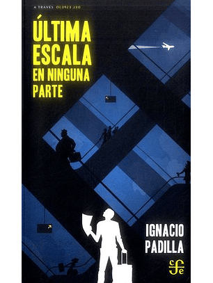 Ultima Escala En Ninguna Parte