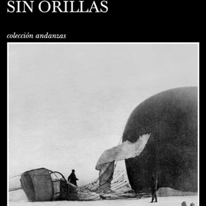 Un Mundo Sin Orillas 1