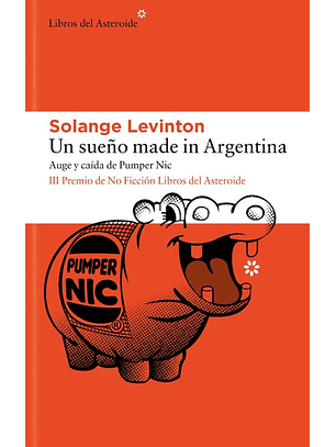 Un Sueño Made In Argentina