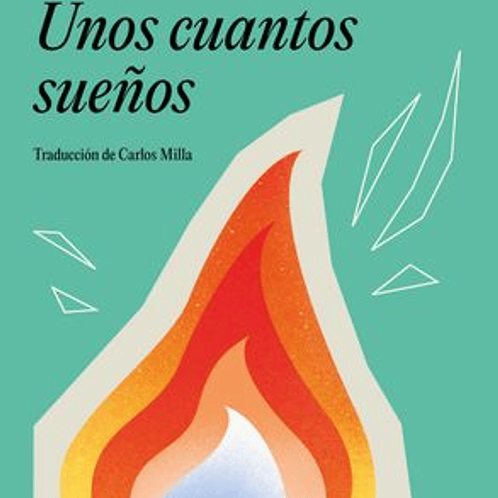 Unos Cuantos Sueños 1