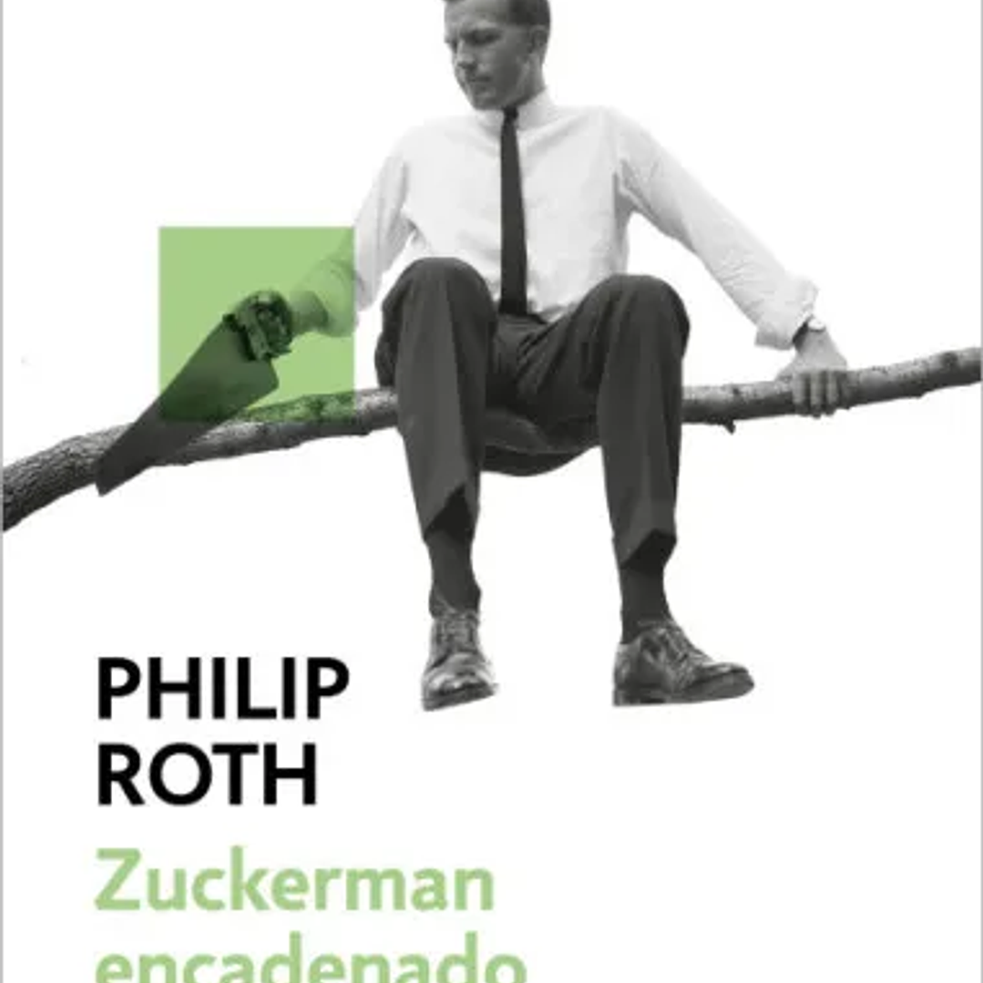 Zuckerman Encadenado 1