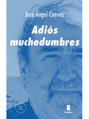 Adiós Muchedumbres