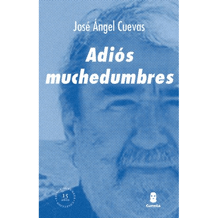 Adiós Muchedumbres 1