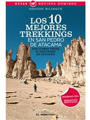 10 Mejores Trekkings En San Pedro De Atacama, Los