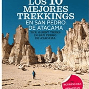 10 Mejores Trekkings En San Pedro De Atacama, Los