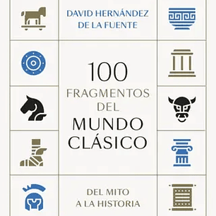 100 Fragmentos Del Mundo Clasico
