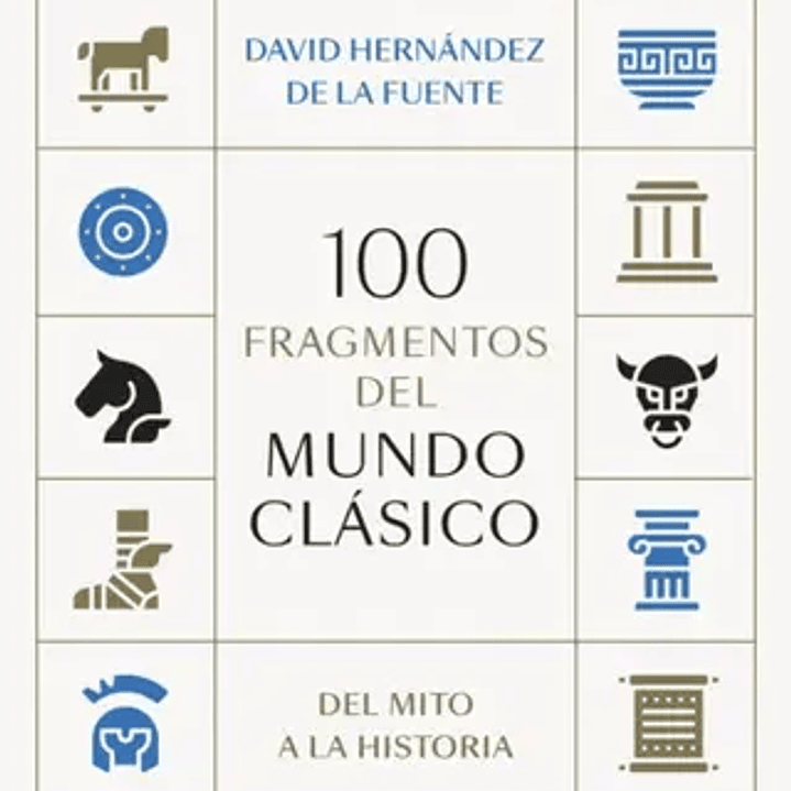 100 Fragmentos Del Mundo Clasico 1