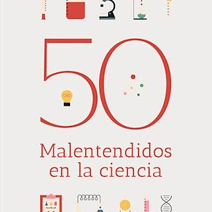 50 Malentendidos En La Ciencia