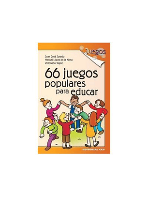 66 Juegos Populares Para Educar