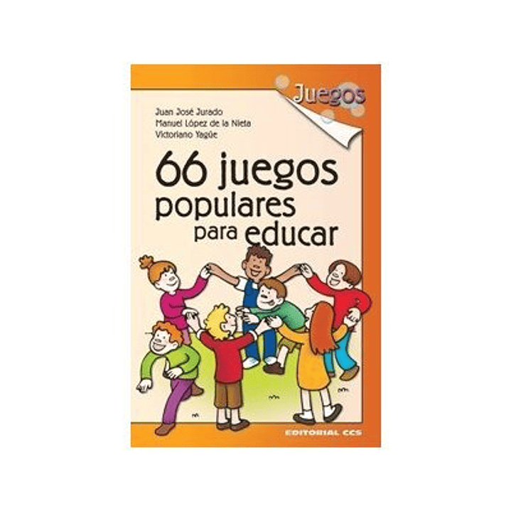66 Juegos Populares Para Educar 1