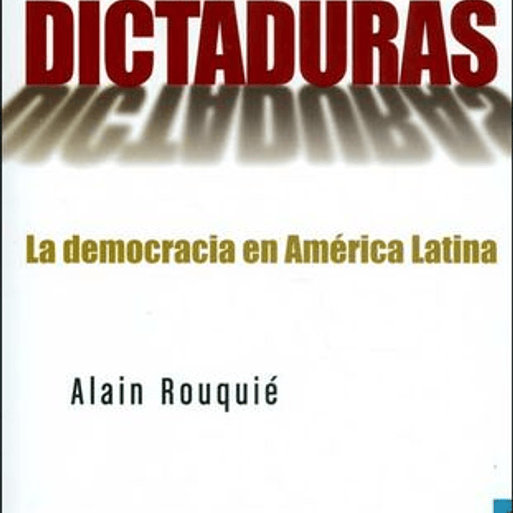 A La Sombra De Las Dictaduras 1