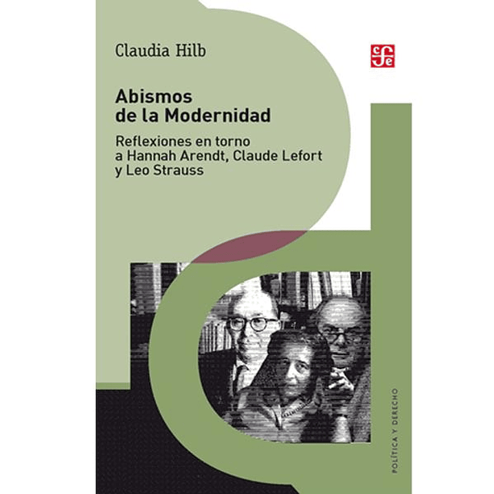 Abismos De La Modernidad - Reflexiones En Torno A Hannah Arendt Claude Lefort Y Leo Strauss 1