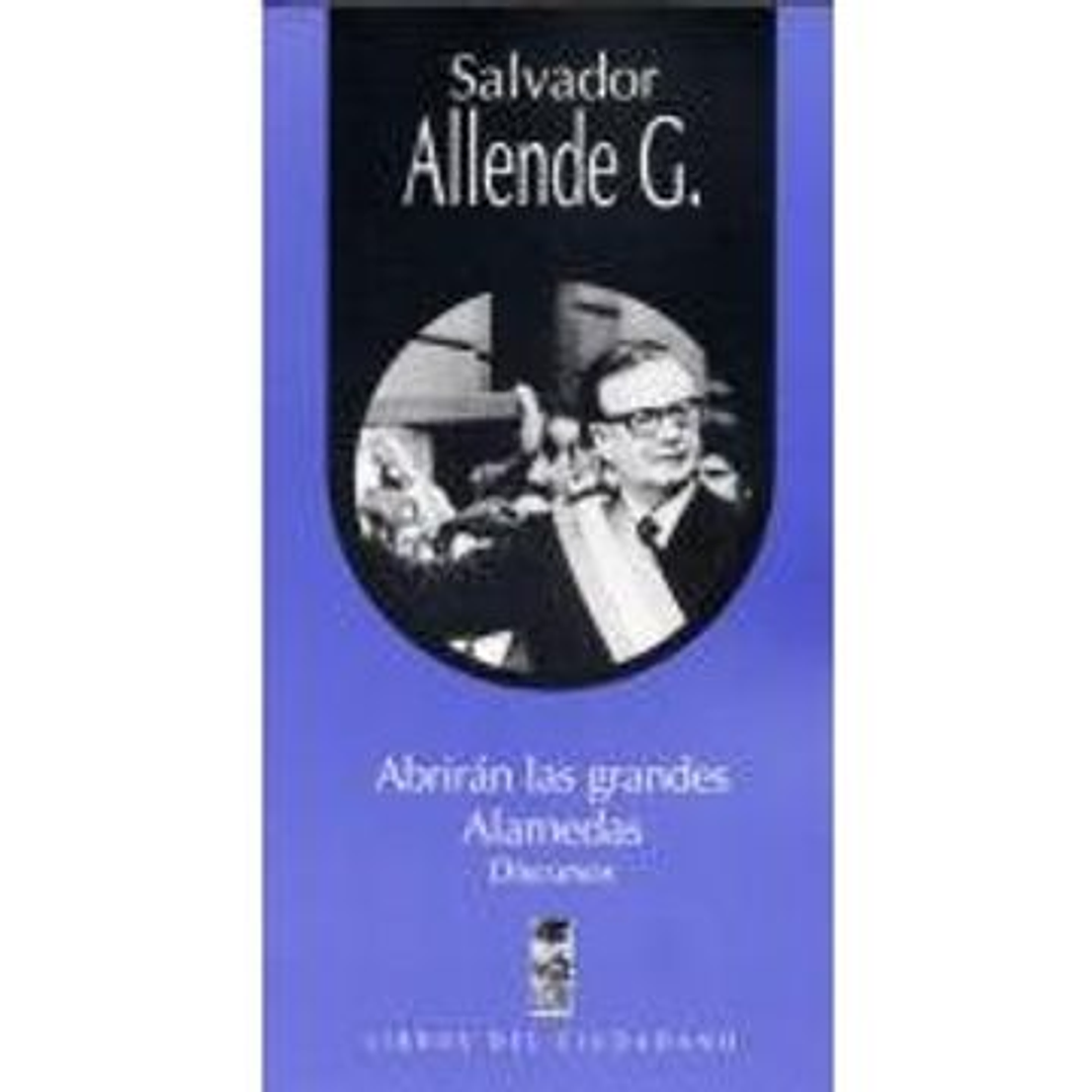 Abriran Las Grandes Alamedas 1