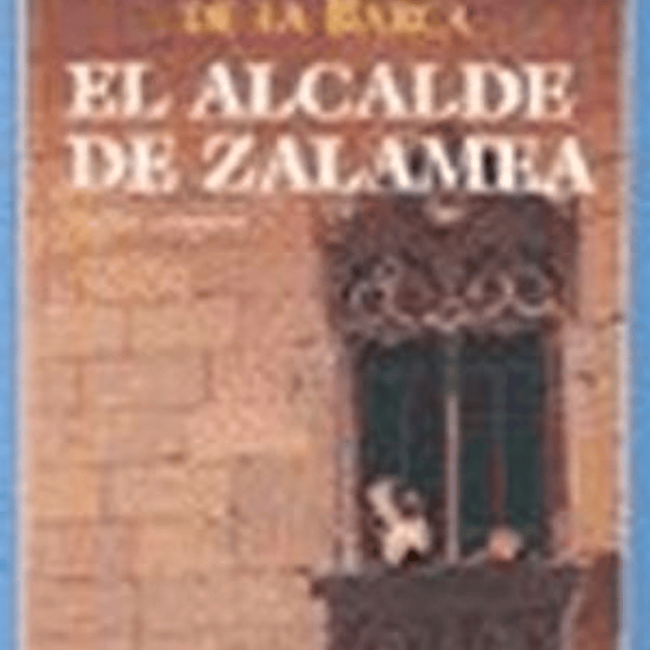 Alcalde De Zalamea 1
