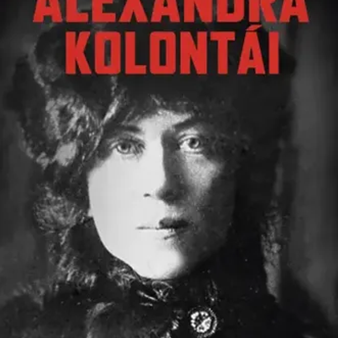 Alexandra Kolontai 1
