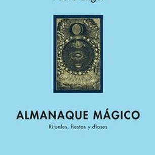 Almanaque Magico - Rituales Fiestas Dioses