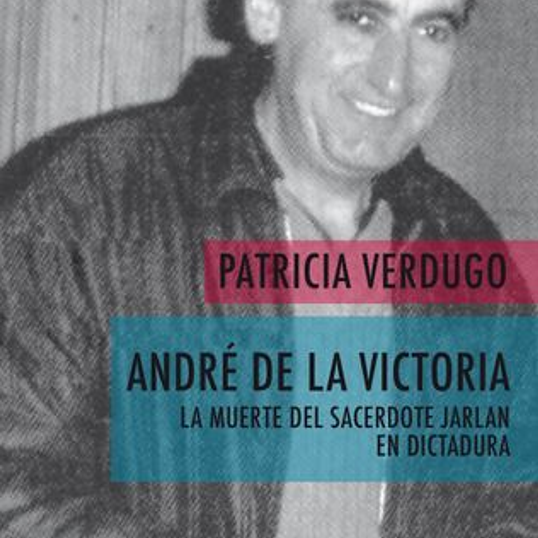 Andre De La Victoria - La Muerte Del Sacerdote Jarlan En Dictadura 1
