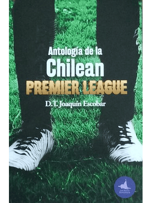 Antologia De La Chilean Premiere League