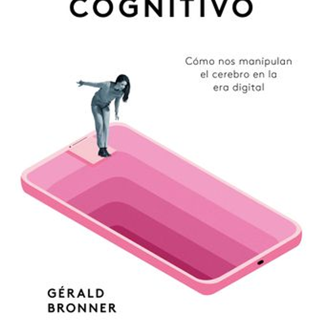 Apocalipsis Cognitivo - Como Nos Manipulan El Cerebro En La Era Digital 1