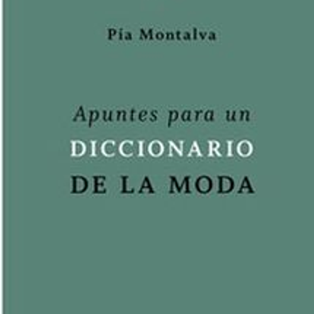 Apuntes Para Un Diccionario De La Moda 1