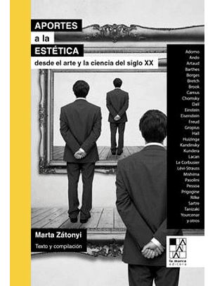 Aportes A La Estetica Desde El Arte Y La Ciencia Del Siglo Xx