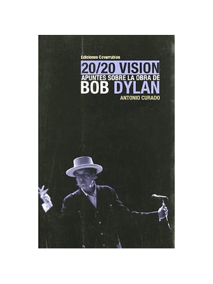 Apuntes Sobre La Obra De Bob Dylan