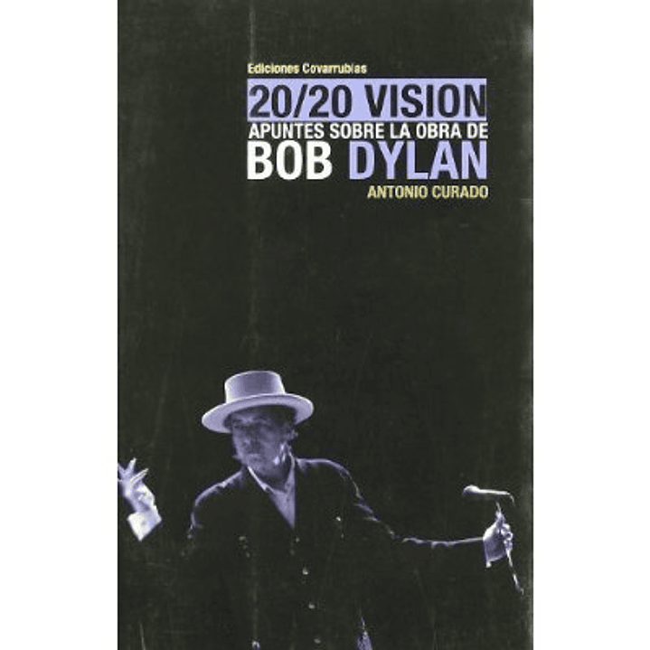 Apuntes Sobre La Obra De Bob Dylan 1