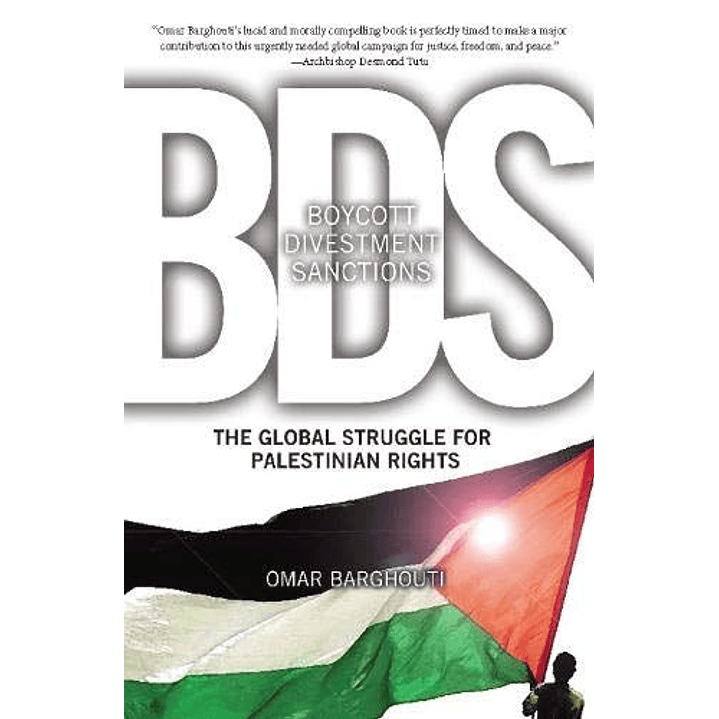 Bds. The Global Struggle For Palestinian Rights_usado 1