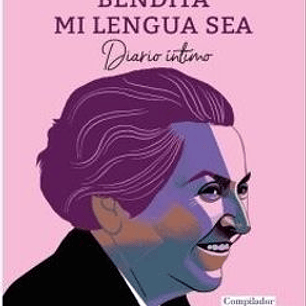Bendita Mi Lengua Sea - Diario Intimo