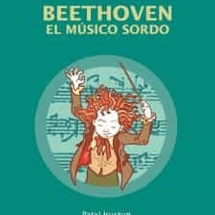 Beethoven, El Musico Sordo 1