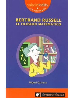 Bertrand Russel, El Filosofo Matematico