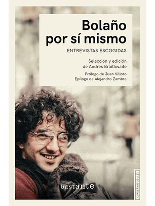 Bolaño Por Si Mismo