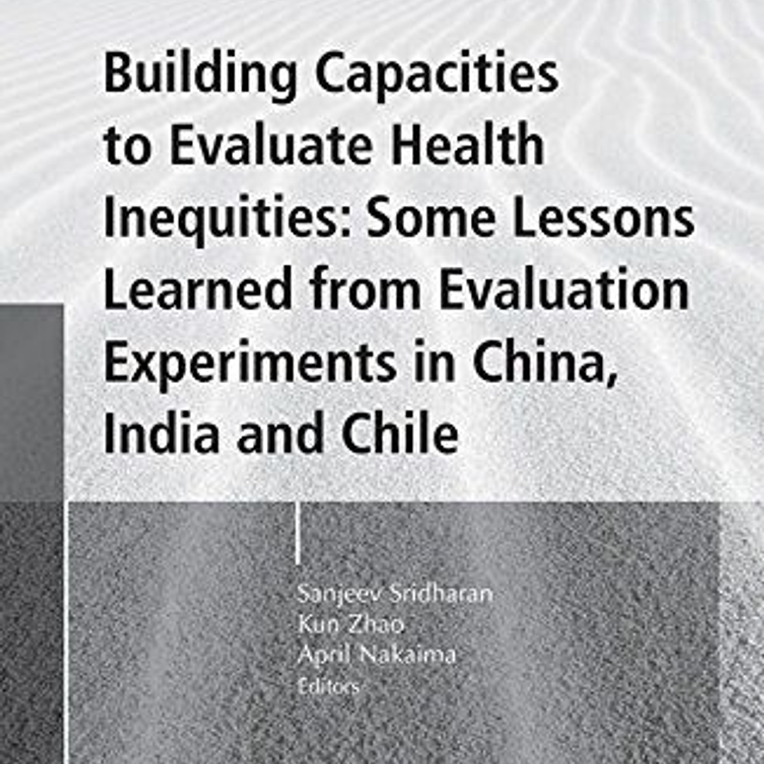 Building Capacities To Evaluate Health Inequities. Some Lessons Learned From Evaluation Experiments 1