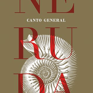 Canto General - Edicion Definitiva