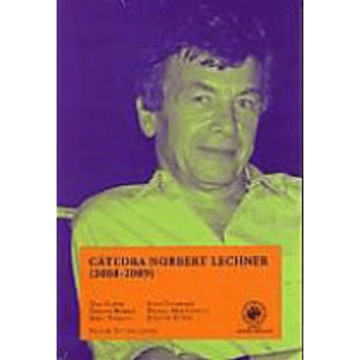 Catedra Norbert Lechner 2008 2009 1