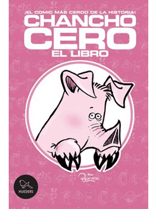 Chancho Cero El Libro