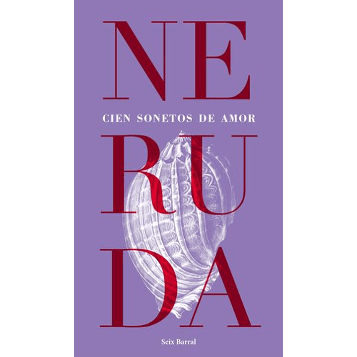 Cien Sonetos De Amor - Edicion Definitiva 1
