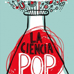 Ciencia Pop, La