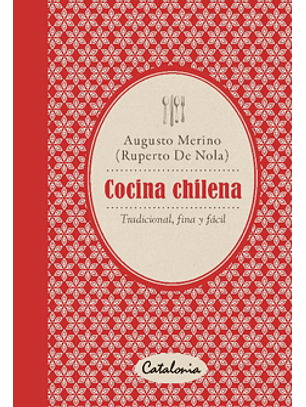 Cocina Chilena Tradicional Fina Facil