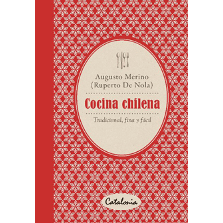 Cocina Chilena Tradicional Fina Facil 1