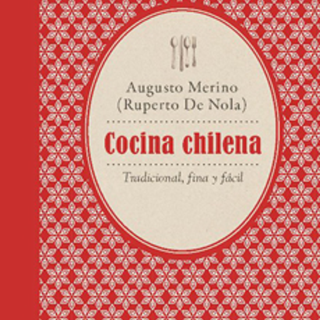 Cocina Chilena Tradicional Fina Facil 1