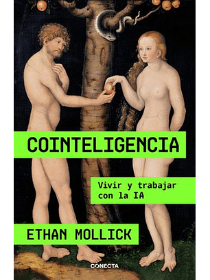 Cointeligenica Vivir Y Trabajar Con La Ia