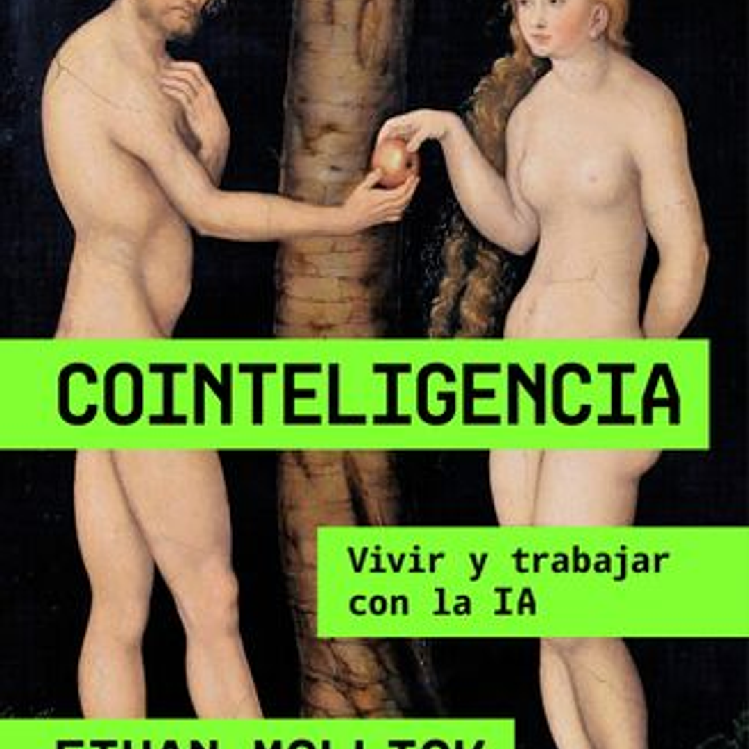 Cointeligenica Vivir Y Trabajar Con La Ia 1